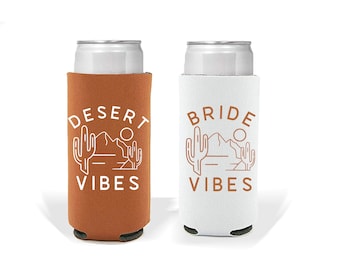 Bachelorette Slim Can Holder . Reusable Can Cooler. Desert Vibes Theme Bachelorette Party Add On Cactus Vibes Outdoorsy Boho Bach Bride