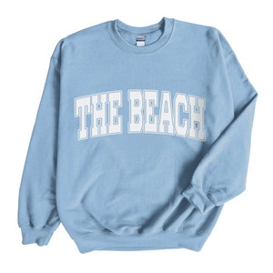 The BEACH Varsity Sweatshirt Trendy Oversized Look. Coastal Grandmother Aesthetic Beach Style Hamptons Unisex Pullover 3d Raised Puff Design