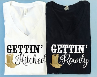 Bachelorette Party Shirts, Gettin' Hitched Shirt Nashville Bachelorette Shirts Austin Texas Bachelorette Country Bachelorette Shirts