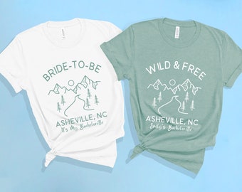 Bachelorette Party Shirt Wild & Free Bride to Be Shirts. Customizable Location Shirts. Nature Bride Bohemian Bride Mountain Boho Bride