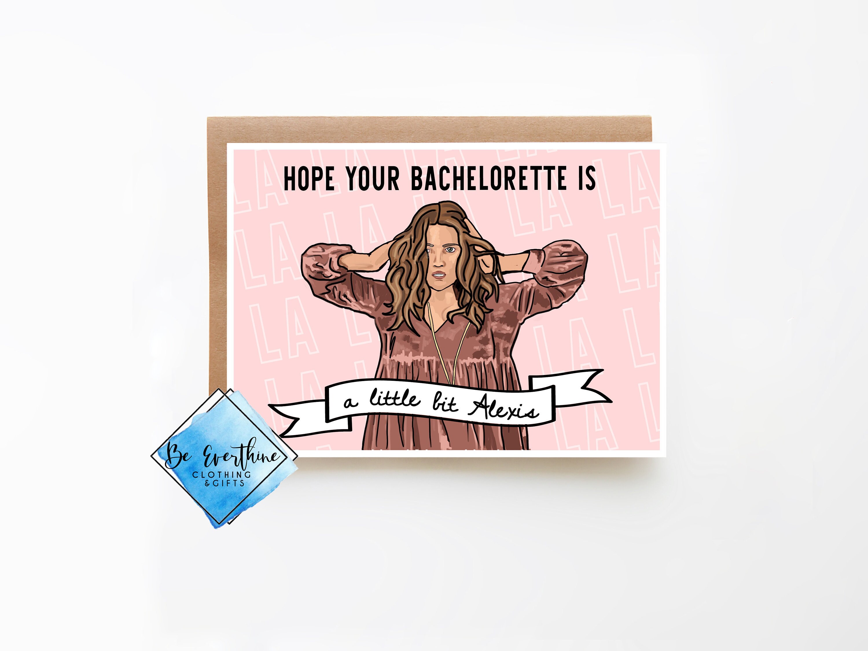 Funny BACHELORETTE Card Shitty Greeting Card Alexis Rose Etsy