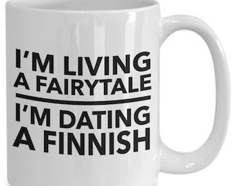Dating a finnish - finnish mug - finnish partner - finnish gift - finland gift