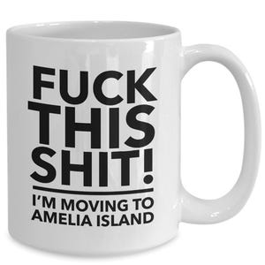 Moving to amelia island - relocating to amelia island gift - amelia island mug - co-worker relocation present - immigration to amelia isl...