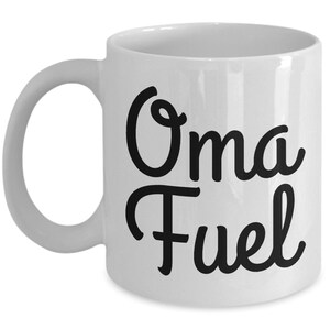 Oma gifts - Oma Fuel - Oma Mug - Grandma - Mother&#39;s day gift
