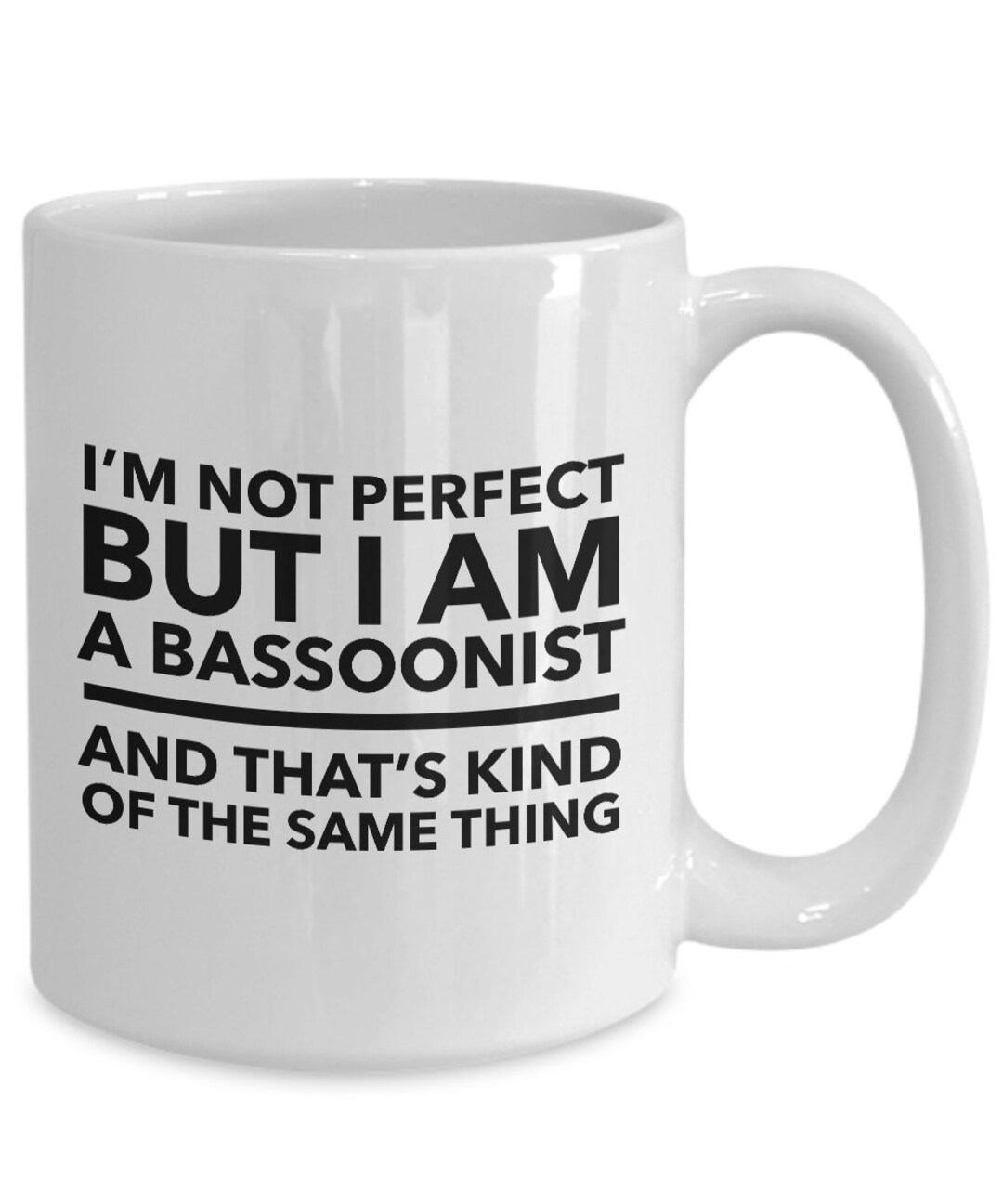 Bassoon Mug Bassoonist Gift Perfect Gift for Bassoonist Bassoon Player