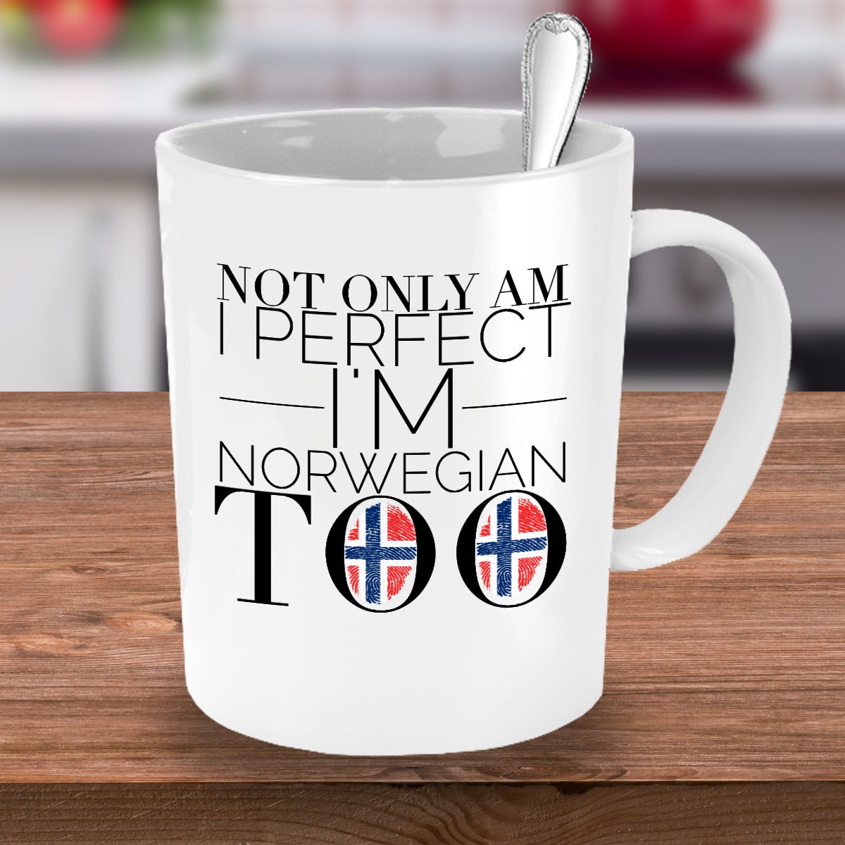 Norwegian Mug Not Only Am I Perfect I'm Norwegian Too - Etsy