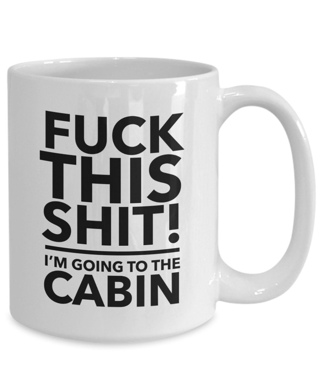 Cabin Gift Cabin Mug Love My Cabin Gift for Cabin Etsy