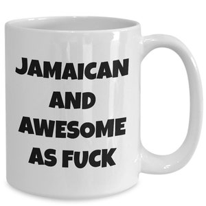 Jamaican mug - jamaican and awesome af - jamaican coffee mug - jamaica gift - funny jamaican gift