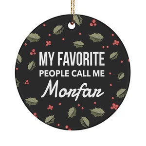 Morfar gifts - my favorite people call me morfar - morfar ornament - christmas ornament