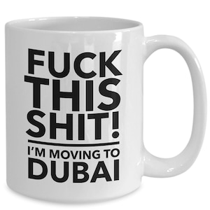 Moving to dubai - relocating to dubai gift - dubai mug - co-worker relocation present - immigration to dubai - moving away mug