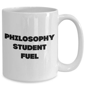 Philosophy student mug - philosophy student gift - philosophy student mug - philosophy student coffee mug