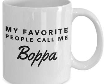 Boppa gifts - my favorite people call me boppa - boppa mug - grandfather - father's day gift