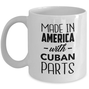 Cuban Mug - Funny American-Cuban Mug - Cuban Coffee Mug - Cuba Gift