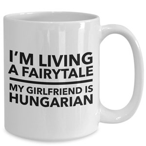 Hungarian mug - hungarian girlfriend - hungarian partner - hungarian coffee mug - hungary gift