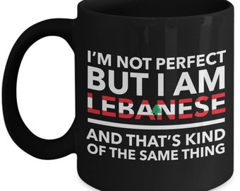 Lebanese Mug - I'm not perfect but I am Lebanese and that's kind of the same thing - Lebanese Black (flag letters) Mug - Lebanon Gift