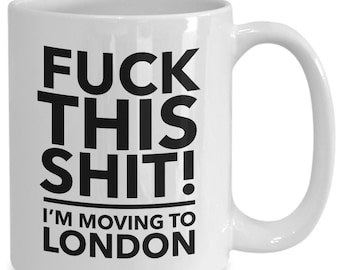 Moving to london - relocating to london gift - london mug - co-worker relocation present - immigration to london - moving away mug