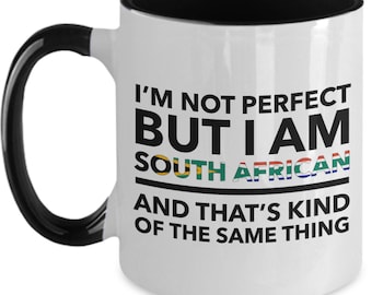 South African Mug -I'm not perfect but I'am South African & thats kind of same thing- South African 2 Tones flag letters - South Africa Gift