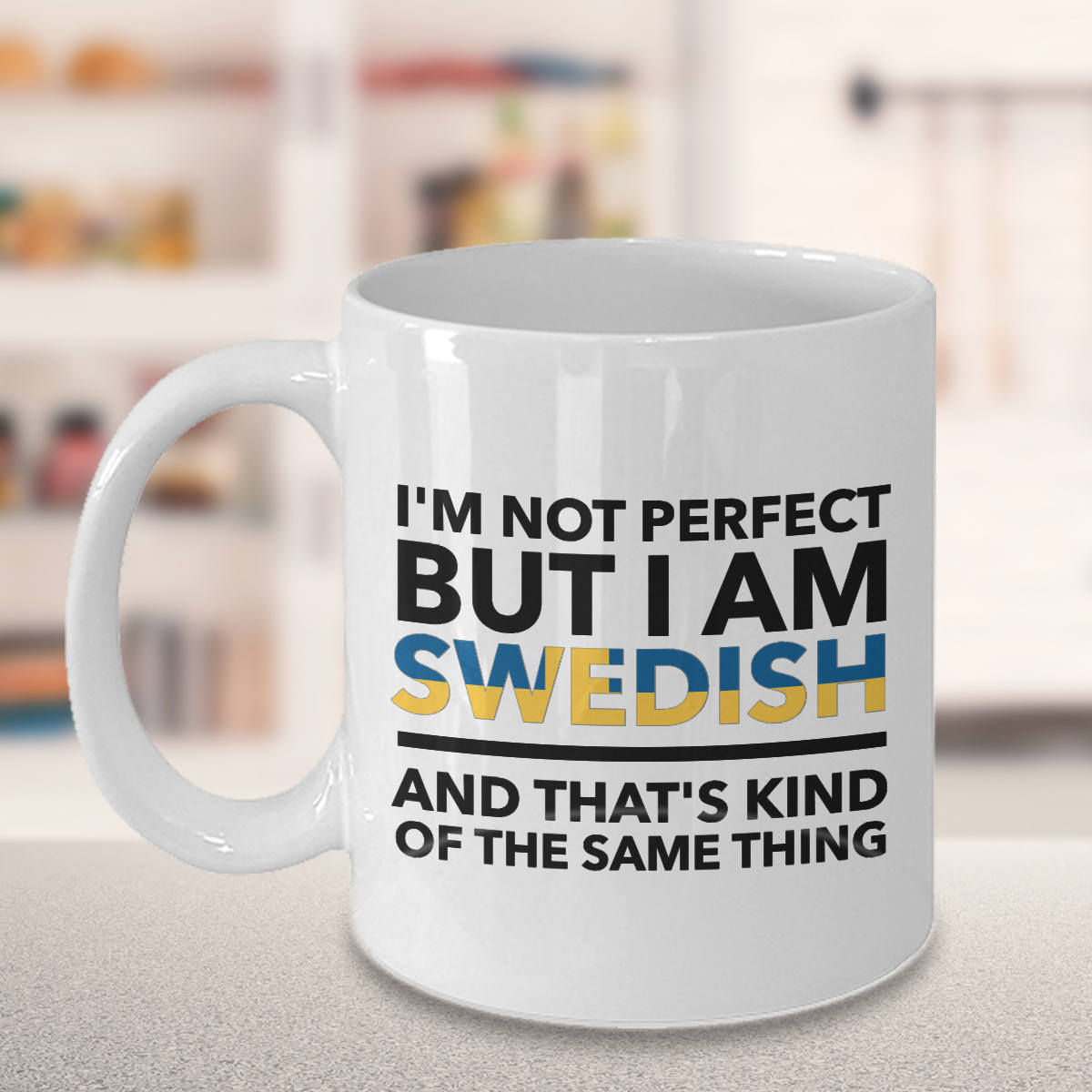 Swedish Mug I'm Not Perfect but I Am Swedish and Etsy