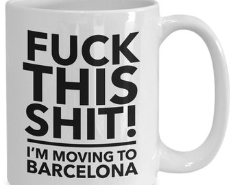 Moving to barcelona - relocating to barcelona gift - barcelona mug - co-worker relocation present - immigration to barcelona - moving awa...