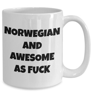 Norwegian mug - norwegian and awesome af - norwegian coffee mug - norway gift - funny norwegian gift