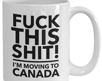 Moving to canada - relocating to canada gift - canada mug - co-worker relocation present - immigration to canada - moving away mug