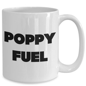 Poppy gifts - poppy fuel - poppy mug - grandfather - father&#39;s day gift