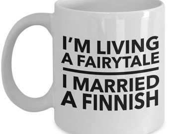 Finnish Gifts - Finnish mug - Finnish wife - Finnish husband - Finnish wedding gift - Finland mug - Finnish White Coffee Mug - Finland Gift
