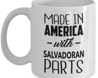 Salvadoran Mug - Made in America with Salvadoran Parts - Salvadoran Coffee Mug - El Salvador