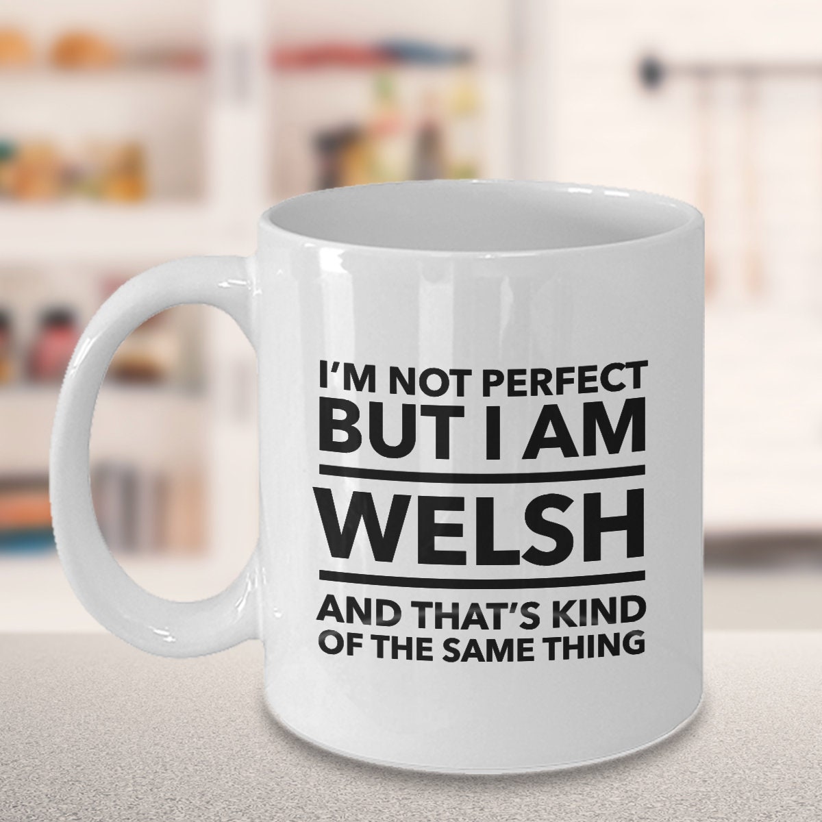 Welsh Mug I'm Not Perfect but I Am Welsh and That's - Etsy