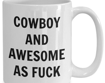Cowboy mug - cowboy and awesome af - cowboy coffee mug - cowboy gift - funny cowboy gift