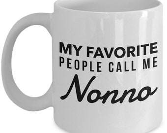 My Favorite People Call Me Nonno