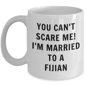Fijian mug - wife fijian - fijian coffee mug - fiji gift