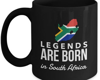 South African Mug - Legends are born in South Africa - South African Coffee Mug - South Africa Gift
