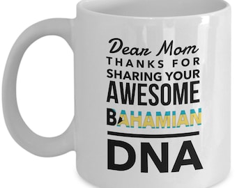 Mothers Bahamian Mug - Mom awesome Bahamian DNA - mothers gift