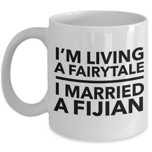 Fijian mug - Fijian wife - Fijian husband - Fijian wedding gift - Fiji mug - Fijian White (black letters) Coffee Mug - Fiji Gift