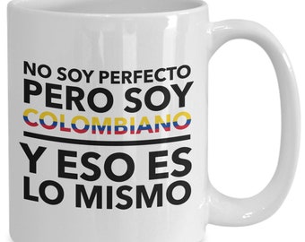 Colombian mug - no soy perfecto pero soy colombiano - colombian white (flag letters) mug - colombia gift - spanish version