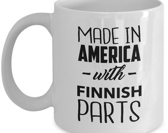 Finnish Mug - Made in America with Finnish Parts - Finnish Coffee Mug - Finland
