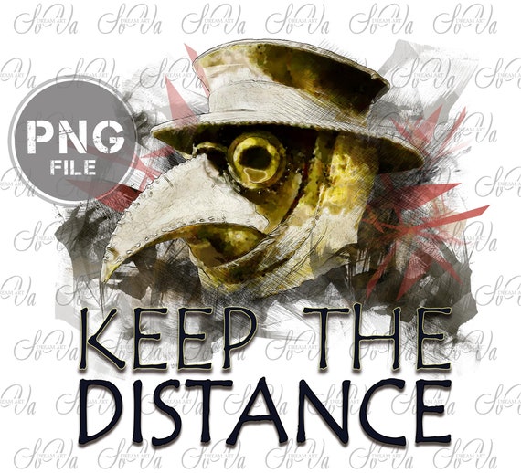 Commercial use PNG PNG files for sublimation downloads Distance Sublimation Design Keep You Distance Png Social Distance PNG clipart