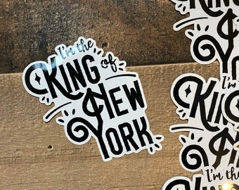 I'm The King of New York Vinyl Sticker - Newsies Inspired