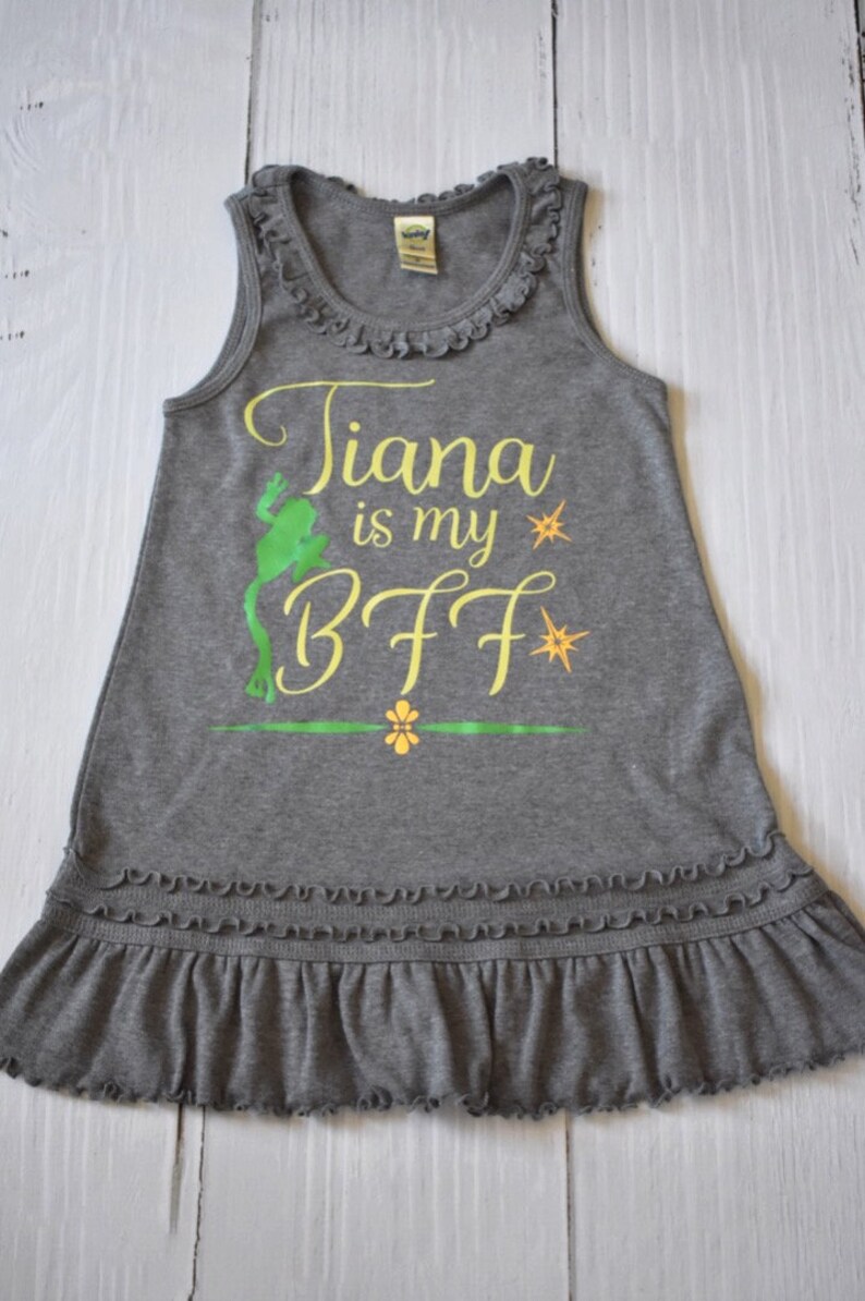 Tiana Is My BFF Girl/'s Dress Disney Dress for Girls Disney Shirt Princess and the Frog Disney PrincessDisney Gift Under 30 Frog