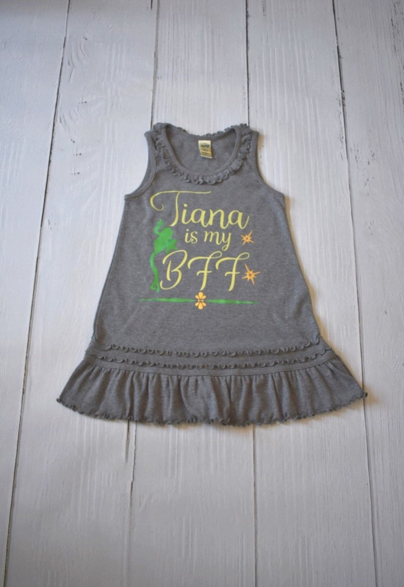 Tiana Is My BFF Girl/'s Dress Disney Dress for Girls Disney Shirt Princess and the Frog Disney PrincessDisney Gift Under 30 Frog