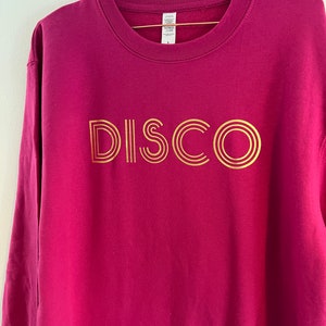 Pink Disco Sweater | Disco Sweatshirt | Disco Jumper | Disco |Womans Disco sweatshirt