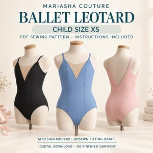 May include: A PDF sewing pattern for a child size XS ballet leotard by Mariasha Couture. The image displays three leotards on mannequins: a black one, a blue one, and a pink one, each featuring a V-neckline with a beige mesh insert.