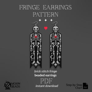 May include: A digital pattern for brick stitch fringe beaded earrings featuring a black and white skeleton design with a red heart. The text reads: FRINGE EARRINGS PATTERN, brick stitch fringe beaded earrings, PDF, instant download, MOON BEADS.