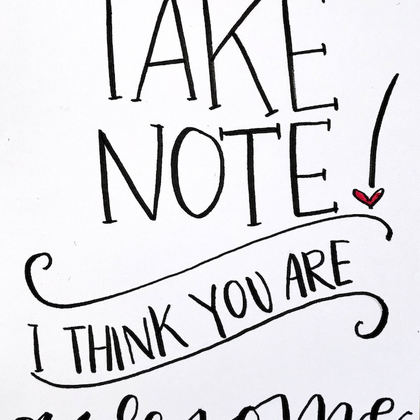 Take NOTE! I think you are awesome!