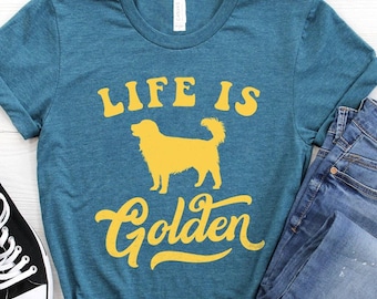 Golden Retriever Unisex Tee: 'Life is Golden' Dog Mom Shirt