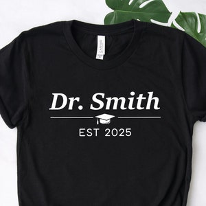 Phd Shirt ∙ Phd Graduation Gift ∙ Phd Gift ∙ Doctor Gift ∙ Graduation Gift ∙ Doctorate Graduation Gift ∙ Personalized ∙ Softstyle Unisex Tee
