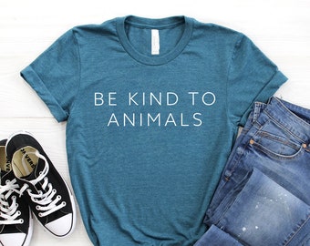 Animal Rescue T Shirt ∙ Be Kind to Animals Shirt ∙ Animal Lover T Shirt ∙ Animal Rights Shirt ∙ Softstyle Unisex Shirt