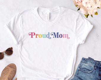 Proud Mom ∙ Lgbt Pride ∙ Proud Mom Shirt ∙ Mom Shirt ∙ Pride Shirt ∙ Lesbian Shirt ∙ Pride Shirt ∙ Rainbow Shirt ∙ Softstyle Unisex Tee