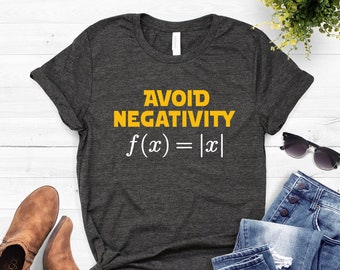 Vermijd negativiteit tshirt ∙ wiskunde grappig T-shirt ∙ grappig wiskunde shirt ∙ wiskunde Geek shirt ∙ wiskunde leraar Tee ∙ wiskunde ∙ wiskunde shirt ∙ Unisex Tee